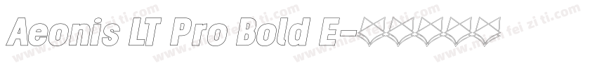 Aeonis LT Pro Bold E字体转换